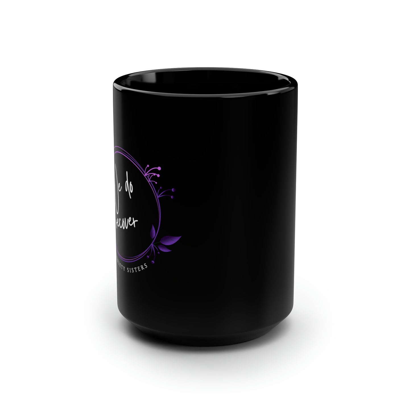 We Do Recover - Black Ceramic Mug, 15oz