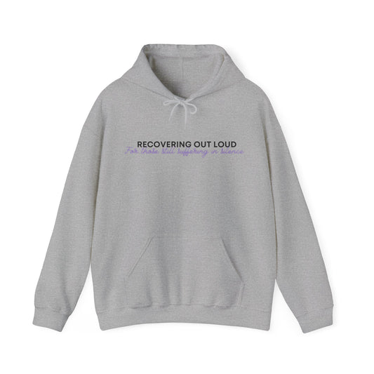 Recovering Out Loud - Unisex Heavy Blend™ Hooded Sweatshirt