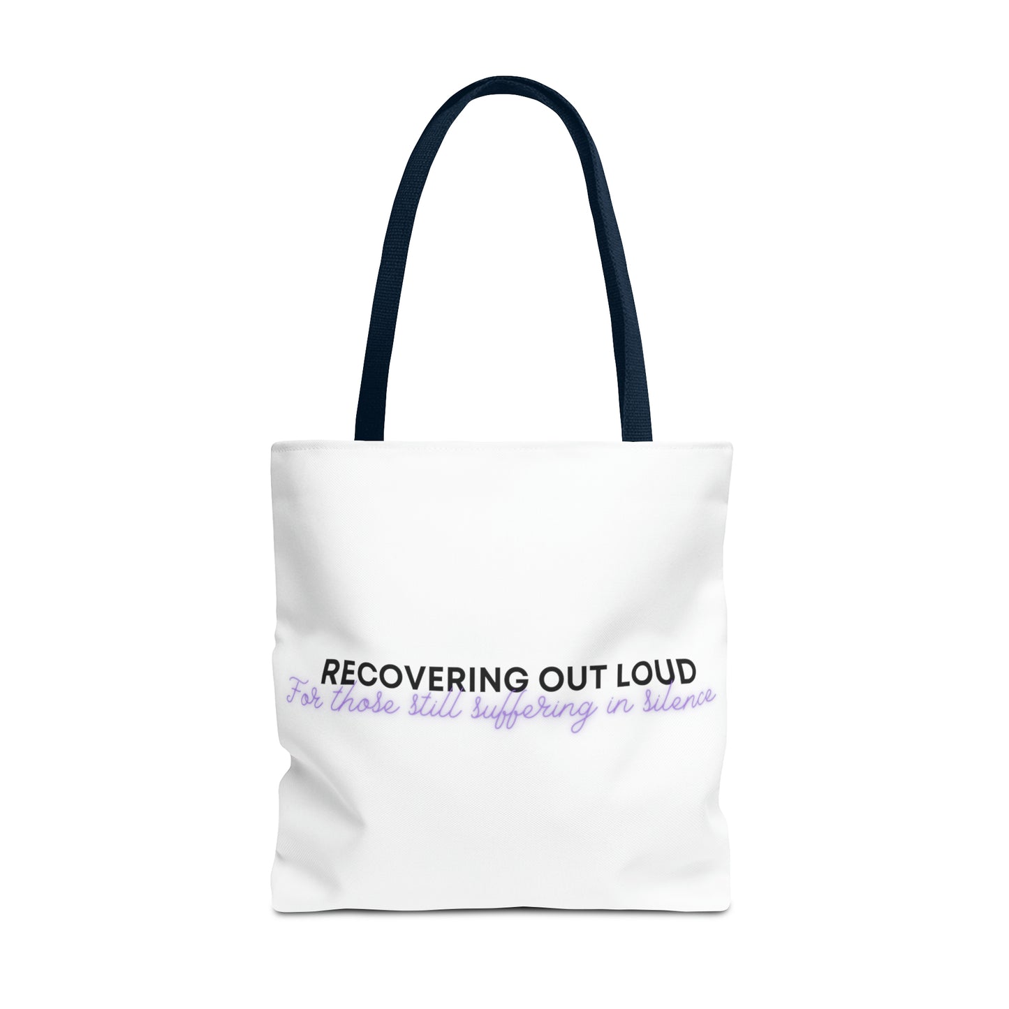 Recover Out Loud, Sobriety Sisters - Tote 18 x 18