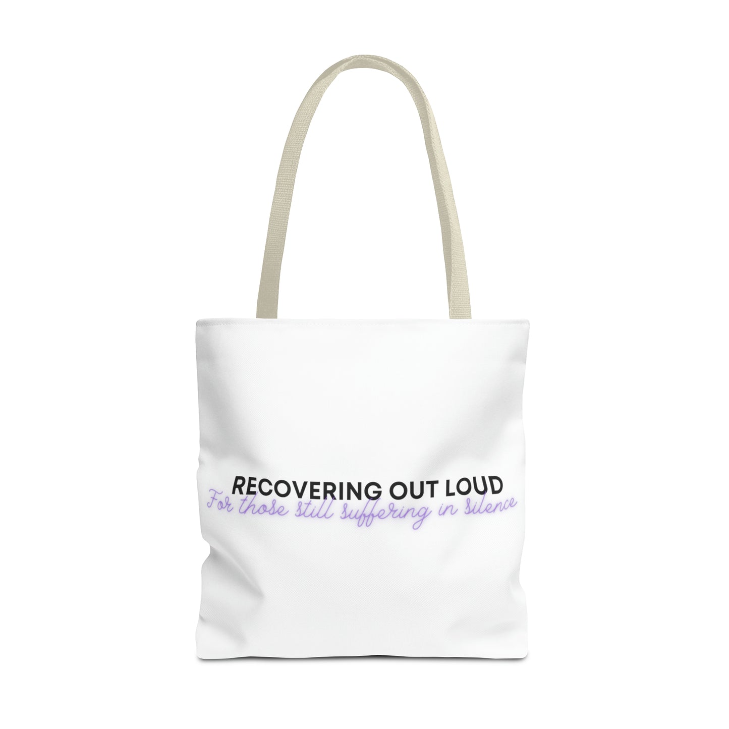 Recover Out Loud, Sobriety Sisters - Tote 18 x 18