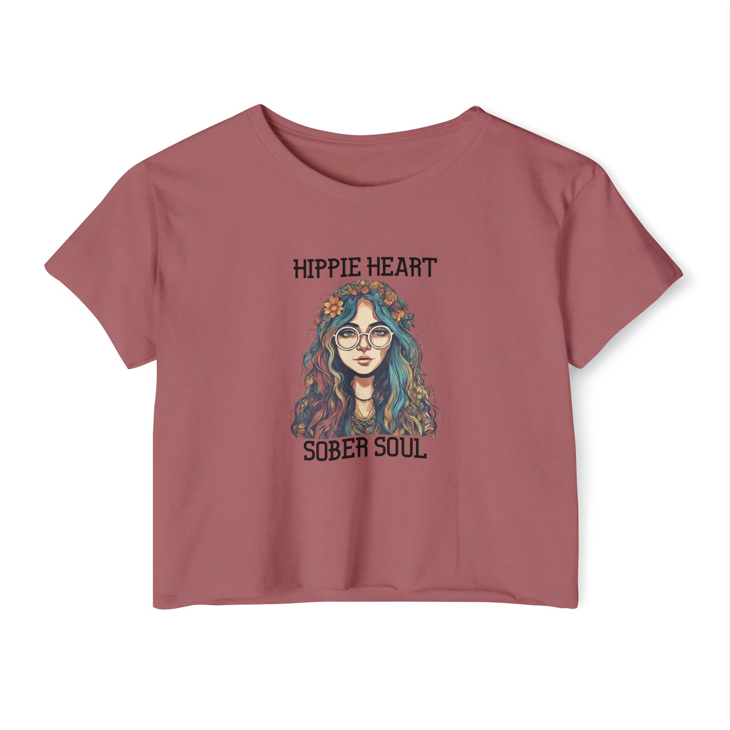 Hippie Heart, Sober Soul - Women's Festival Crop Top