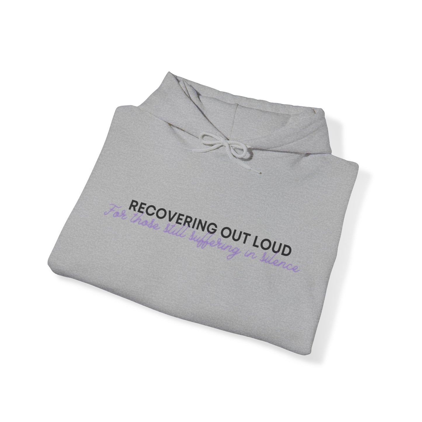 Recovering Out Loud - Unisex Heavy Blend™ Hooded Sweatshirt