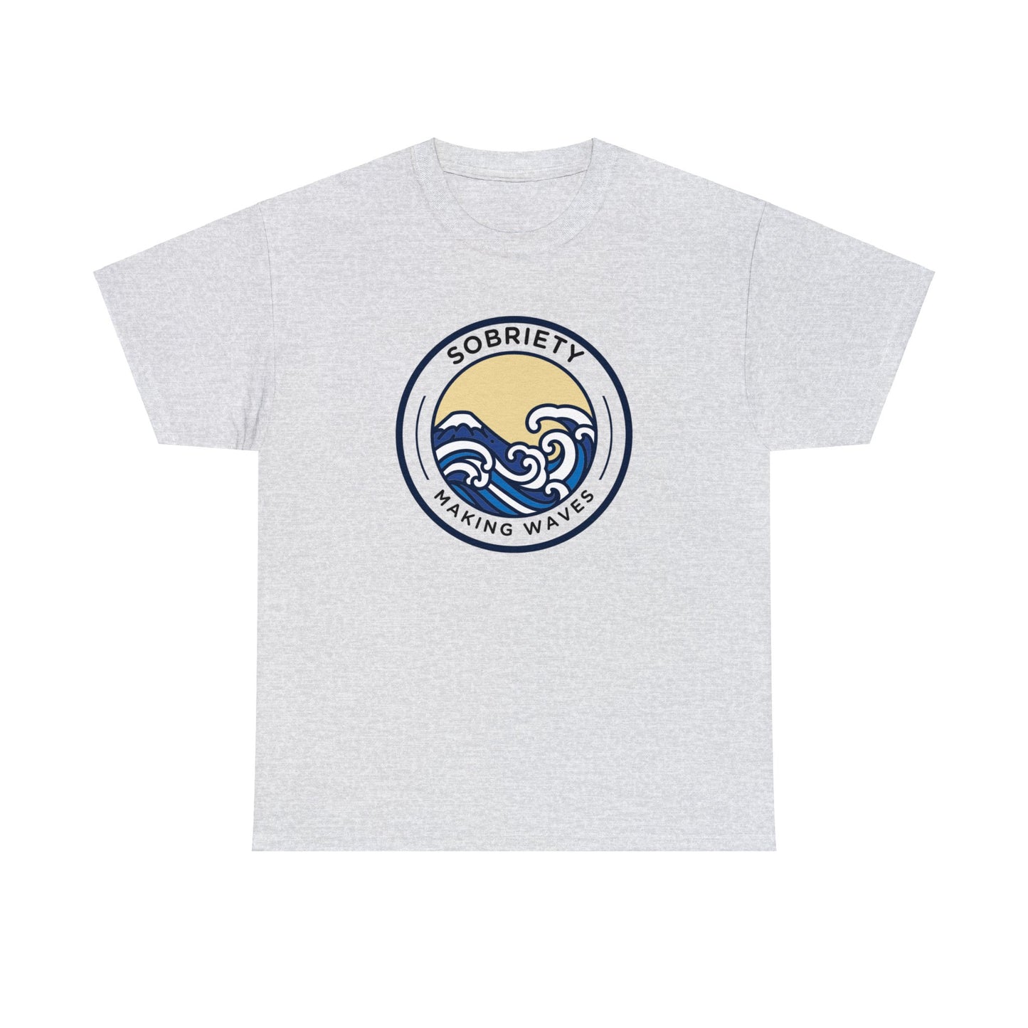 Sobriety Making Waves - Unisex Heavy Cotton Tee